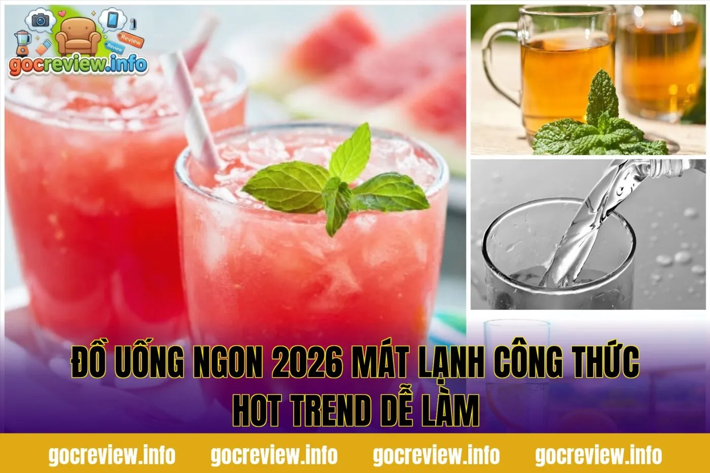 Đồ Uống Ngon 2026 Mát Lạnh Công Thức Hot Trend Dễ Làm