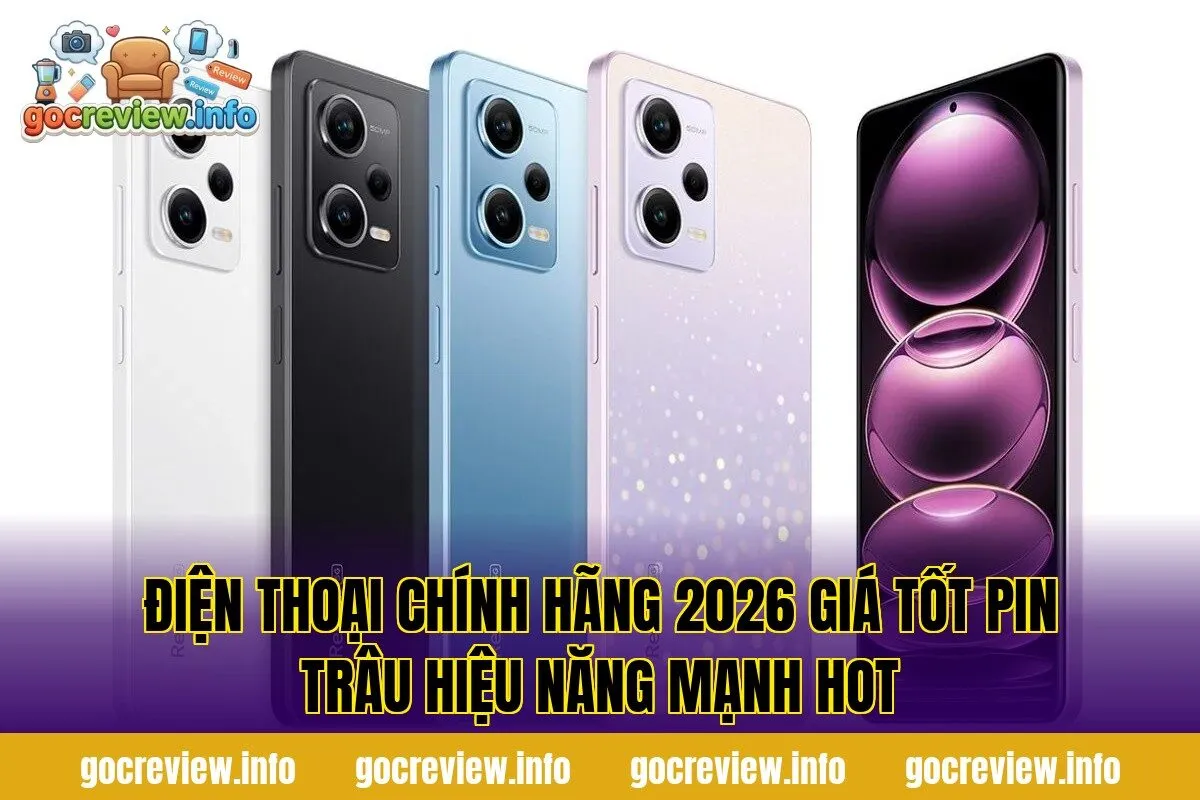 Điện Thoại Chính Hãng 2026 Giá Tốt Pin Trâu Hiệu Năng Mạnh Hot